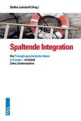 Spaltende Integration - Lehndorff, Steffen