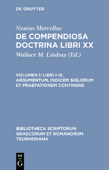 Libri I-III, argumentum, indicem siglorum et praefationem continens -  Nonius Marcellus