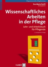 Wissenschaftliches Arbeiten in der Pflege - Panfil, Eva–Maria