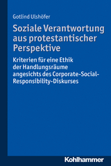 Soziale Verantwortung aus protestantischer Perspektive - Gotlind Ulshöfer