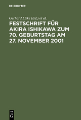 Festschrift für Akira Ishikawa zum 70. Geburtstag am 27. November 2001 - 