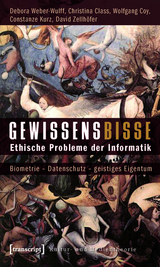 Gewissensbisse - Debora Weber-Wulff, Christina B. Class, Wolfgang Coy, Constanze Kurz, David Zellhöfer