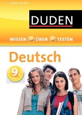 Wissen – Üben – Testen: Deutsch 9. Klasse - Böhrer, Gertrud; Steinhauer, Anja