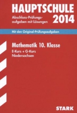 Abschluss-Prüfungsaufgaben Hauptschule Niedersachsen / Mathematik 10. Klasse 2014 - Oppermann, Kerstin