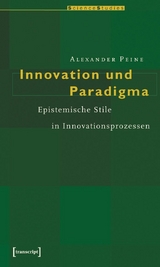 Innovation und Paradigma -  Alexander Peine