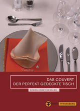 Das Couvert - Der perfekt gedeckte Tisch - 