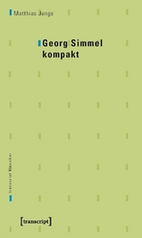 Georg Simmel kompakt - Matthias Junge