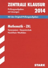 Zentrale Klausur Nordrhein-Westfalen / Mathematik - ZKL 2014 - Kompernaß, Herbert