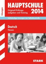 Abschluss-Prüfungsaufgaben Hauptschule Hessen / Lösungen zu Deutsch 2014 - Marré-Harrak, Karin; Kammer, Marion von der