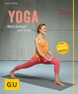 Yoga. Mehr Energie und Ruhe -  Anna Trökes