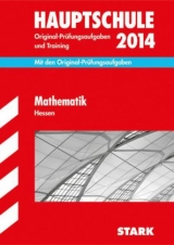 Abschluss-Prüfungsaufgaben Hauptschule Hessen / Mathematik 2014 - Koch, Petra; Schwarze, Thomas