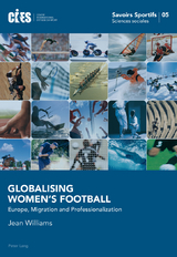 Globalising Women’s Football - Jean Williams