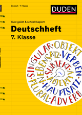 Deutschheft 7. Klasse - kurz geübt & schnell kapiert - Brenner, Gerd