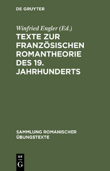 Texte zur französischen Romantheorie des 19. Jahrhunderts - 