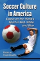 Soccer Culture in America - Yuya Kiuchi
