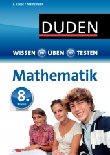 Wissen - Üben - Testen: Mathematik 8. Klasse - Witschaß, Timo; Salzmann, Wiebke