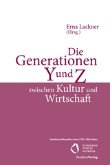Die Generationen Y und Z zwischen Kultur und Wirtschaft - 