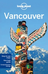 Lonely Planet Vancouver - Lonely Planet; Lee, John