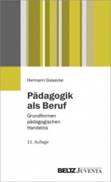 Pädagogik als Beruf - Hermann Giesecke