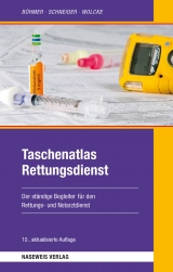 Taschenatlas Rettungsdienst - Böhmer, Roman; Wolcke, Benno; Schneider, Thomas