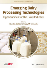 Emerging Dairy Processing Technologies - Nivedita Datta, Peggy M. Tomasula