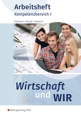 Wirtschaft und WIR - Friedmann, Jana; Morath, Marcus; Weckerle, Daniela