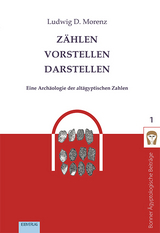 Zählen - Vorstellen - Darstellen - Ludwig D. Morenz