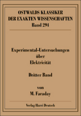 Experimentaluntersuchungen über Elektricität, Band 3 (Faraday) - 