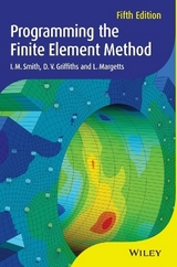 Programming the Finite Element Method - Smith, I. M.; Griffiths, D. V.; Margetts, L.