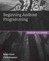 Beginning Android Programming - Haseman, Chris; Grant, Kevin