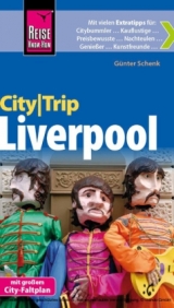 Reise Know-How CityTrip Liverpool - Schenk, Günter