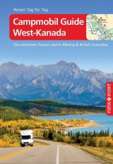 Campmobil Guide West-Kanada - Mielke, Trudy; Wagner, Heike