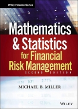 Mathematics and Statistics for Financial Risk Management - Miller, Michael B.