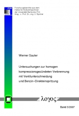 Untersuchungen zur homogen kompressionsgezündeten Verbrennung mit Ventilunterschneidung und Benzin-Direkteinspritzung - Werner Sauter
