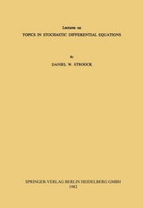 Lectures on Topics in Stochastic Differential Equations - D.W. Stroock
