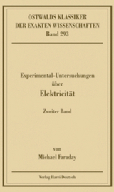 Experimentaluntersuchungen über Elektricität, Band 2 (Faraday)