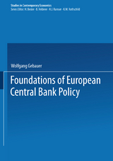 Foundations of European Central Bank Policy - 