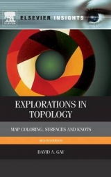 Explorations in Topology - Gay, David