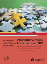 Pflegeinterventionsklassifikation (NIC) - Joanne McCloskey-Dochterman, Gloria M Bulecheck, Howard K. Butcher