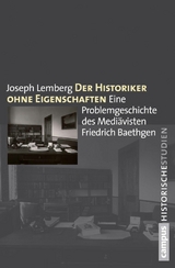 Der Historiker ohne Eigenschaften -  Joseph Lemberg