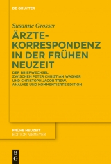 Ärztekorrespondenz in der Frühen Neuzeit -  Susanne Grosser