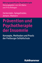 Prävention und Psychotherapie der Insomnie - Elisabeth Hertenstein, Kai Spiegelhalder, Anna Johann, Dieter Riemann