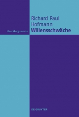 Willensschwäche -  Richard Paul Hofmann