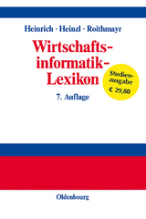 Wirtschaftsinformatik-Lexikon - Lutz J. Heinrich, Armin Heinzl, Friedrich Roithmayr