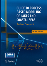Guide to Process Based Modeling of Lakes and Coastal Seas - Anders Omstedt