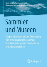 Sammler und Museen - Katrin Louise Holzmann