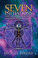 Seven Initiations on the Spiritual Path -  Michael Mirdad