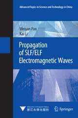 Propagation of SLF/ELF Electromagnetic Waves - Weiyan Pan, Kai Li