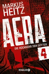AERA 4 - Die Rückkehr der Götter -  Markus Heitz