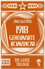1918 – Geheimakte Romanow - Jörg Kastner
